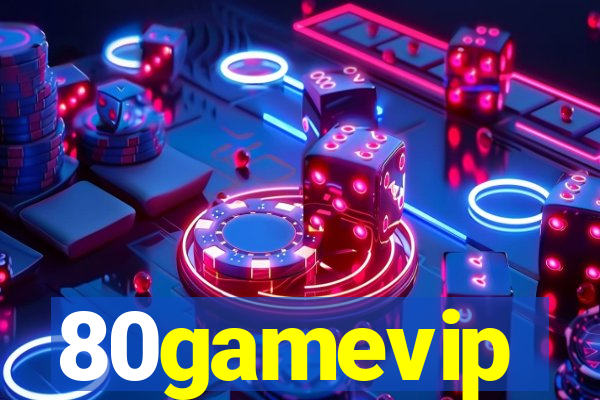 80gamevip