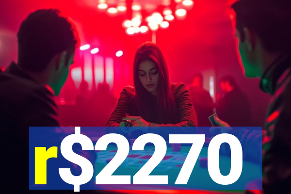 r$2270