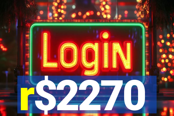 r$2270