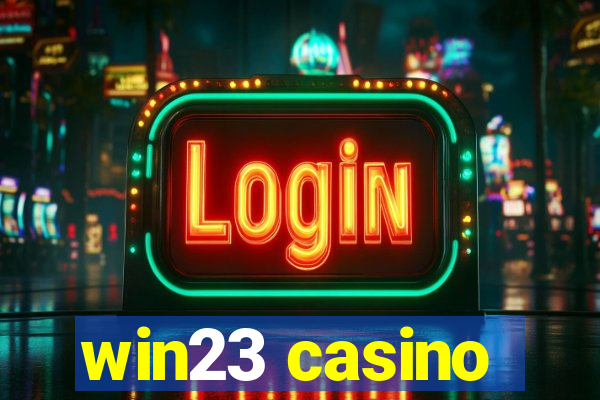win23 casino
