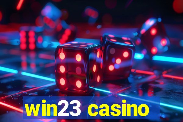 win23 casino
