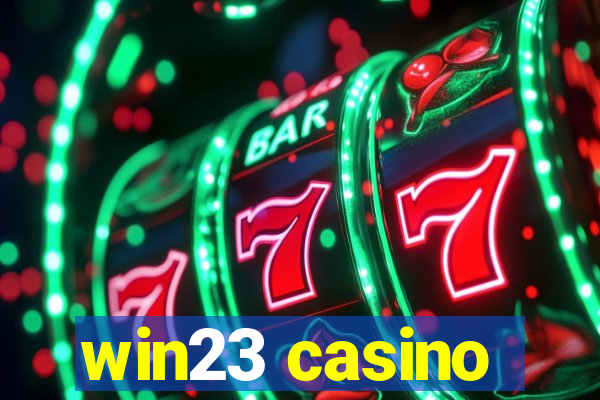 win23 casino