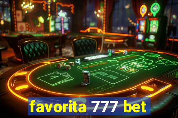 favorita 777 bet