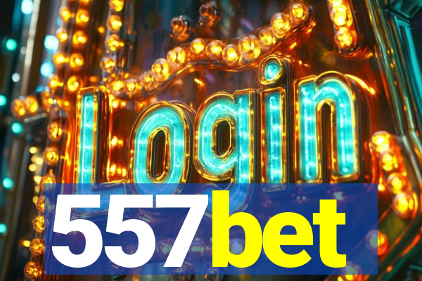 557bet
