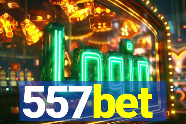 557bet