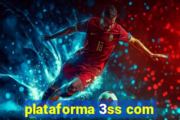 plataforma 3ss com