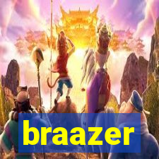 braazer