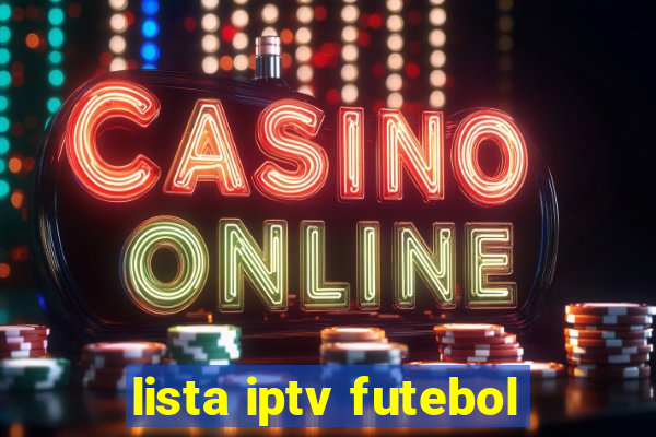 lista iptv futebol