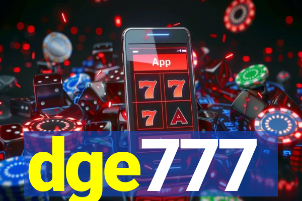 dge777