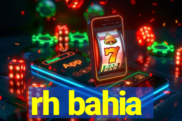 rh bahia