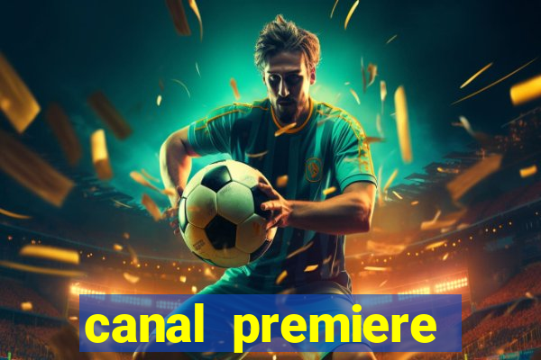 canal premiere futebol ao vivo gratis