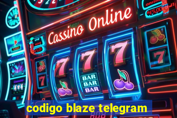 codigo blaze telegram