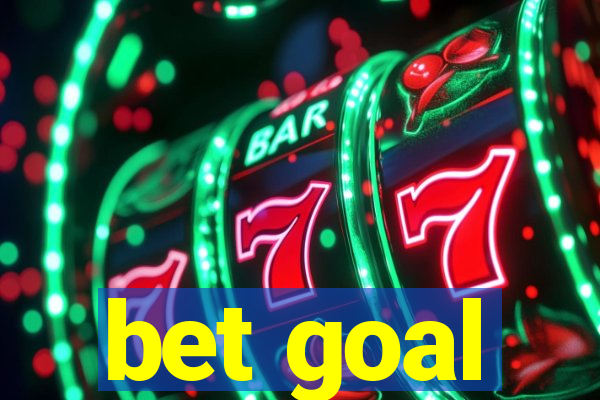 bet goal