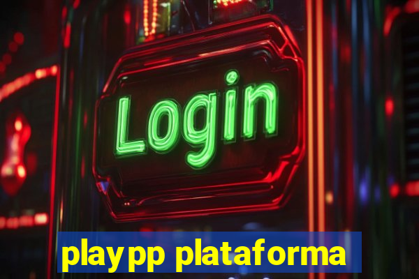 playpp plataforma