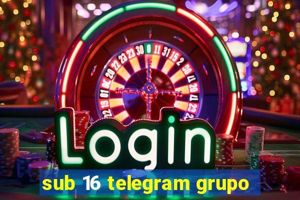 sub 16 telegram grupo