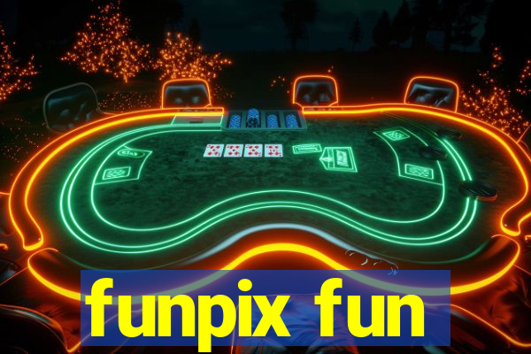 funpix fun