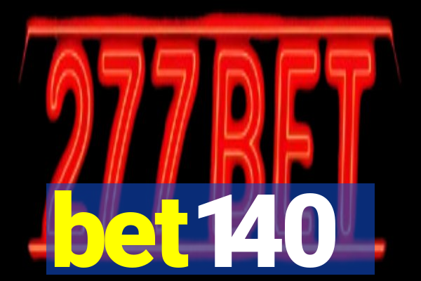 bet140