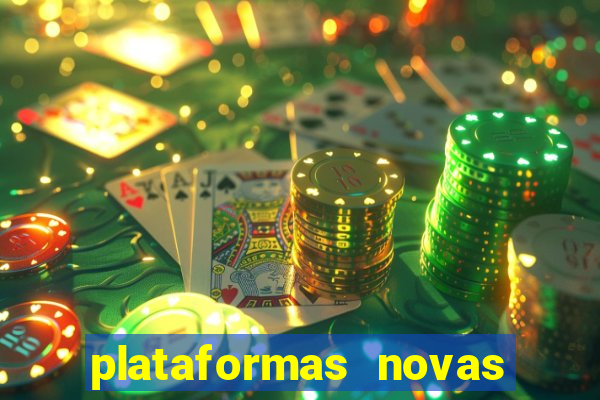 plataformas novas de apostas