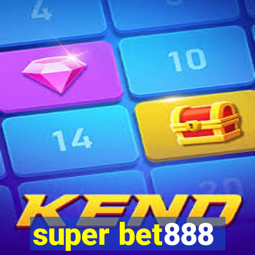 super bet888