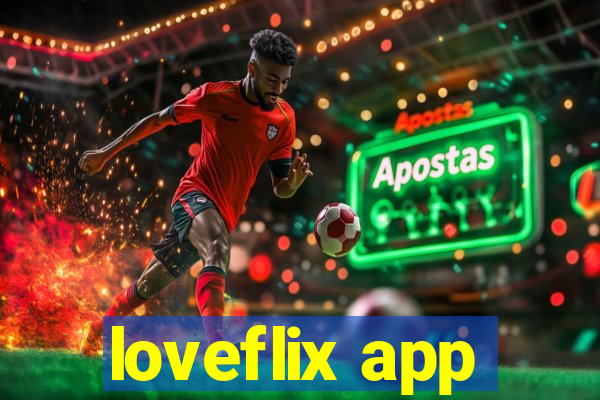 loveflix app
