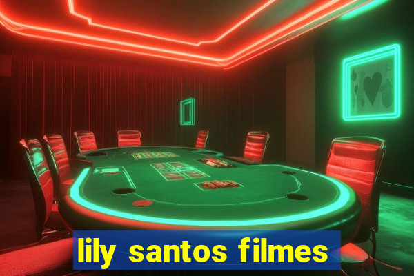 lily santos filmes