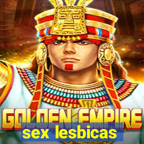 sex lesbicas