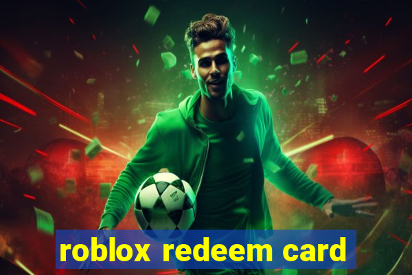 roblox redeem card