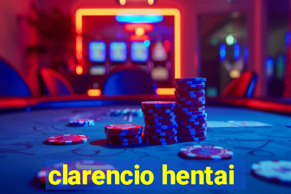 clarencio hentai