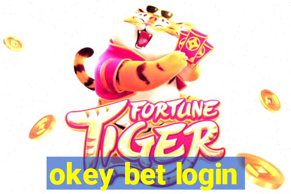 okey bet login