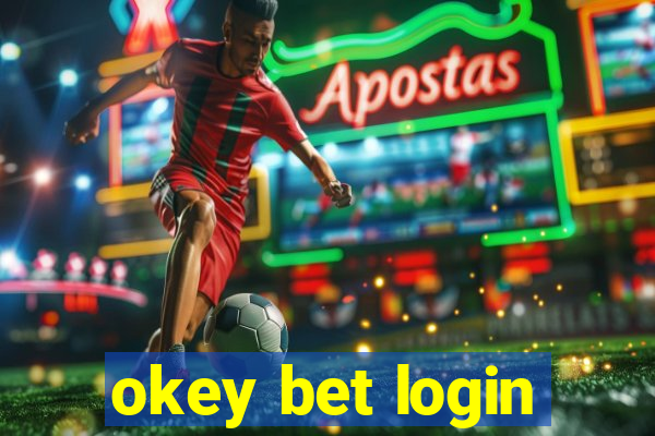 okey bet login