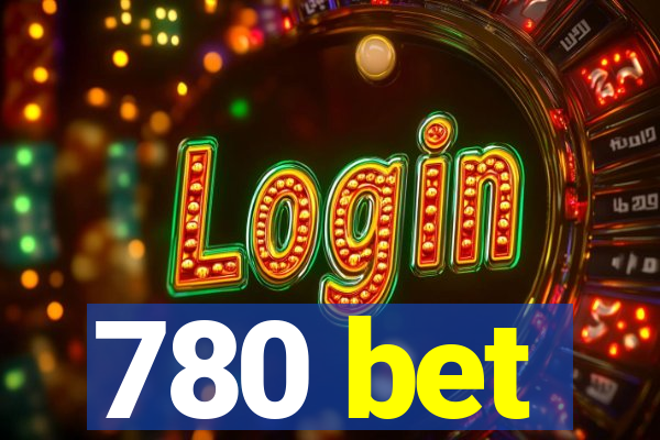 780 bet