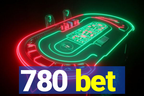780 bet