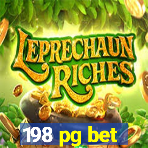 198 pg bet