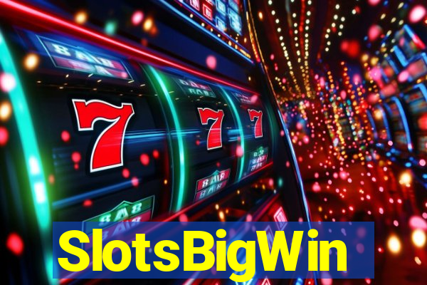 SlotsBigWin