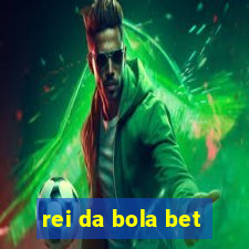 rei da bola bet