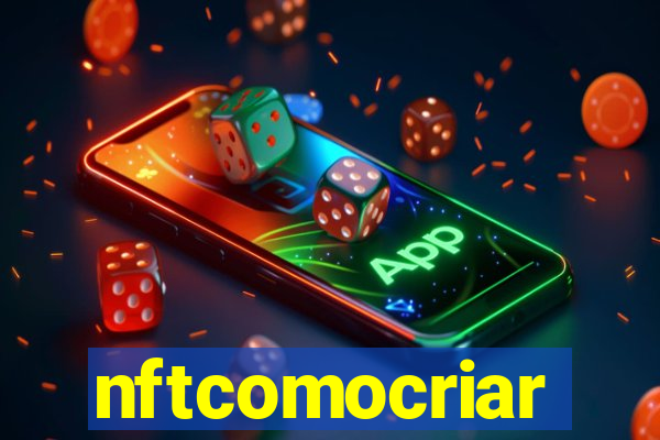 nftcomocriar