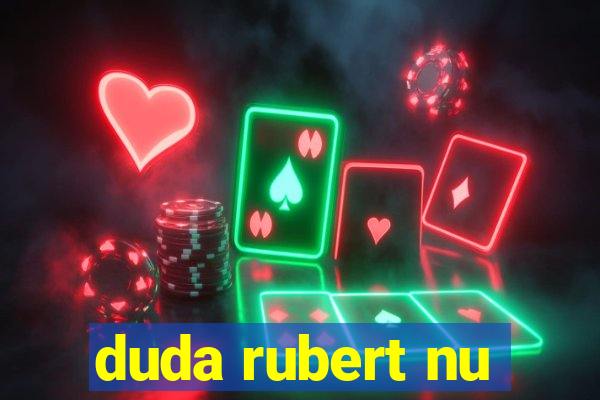 duda rubert nu