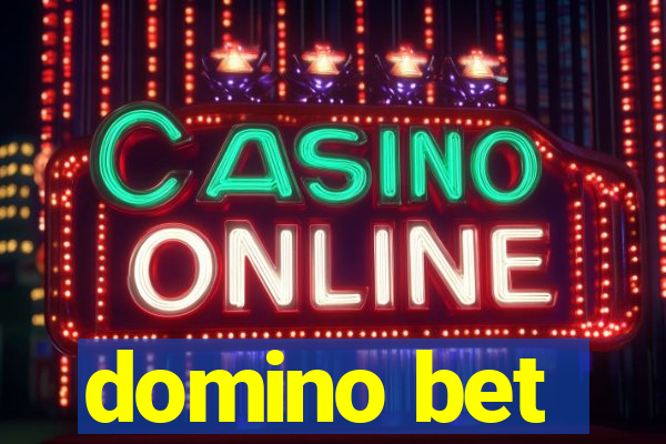 domino bet