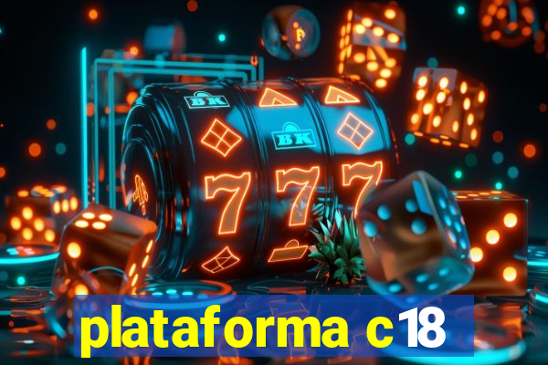 plataforma c18