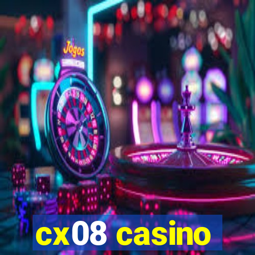 cx08 casino