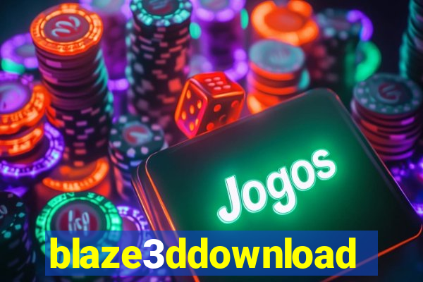 blaze3ddownload