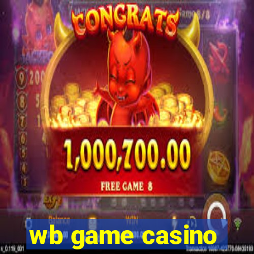 wb game casino