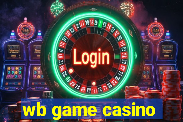 wb game casino