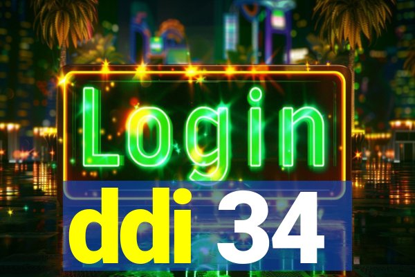 ddi 34