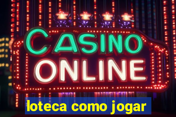 loteca como jogar