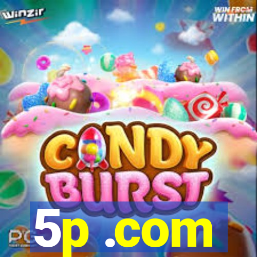 5p .com
