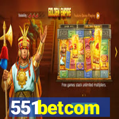 551betcom