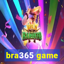 bra365 game