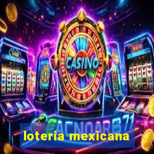 loteria mexicana