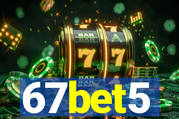 67bet5